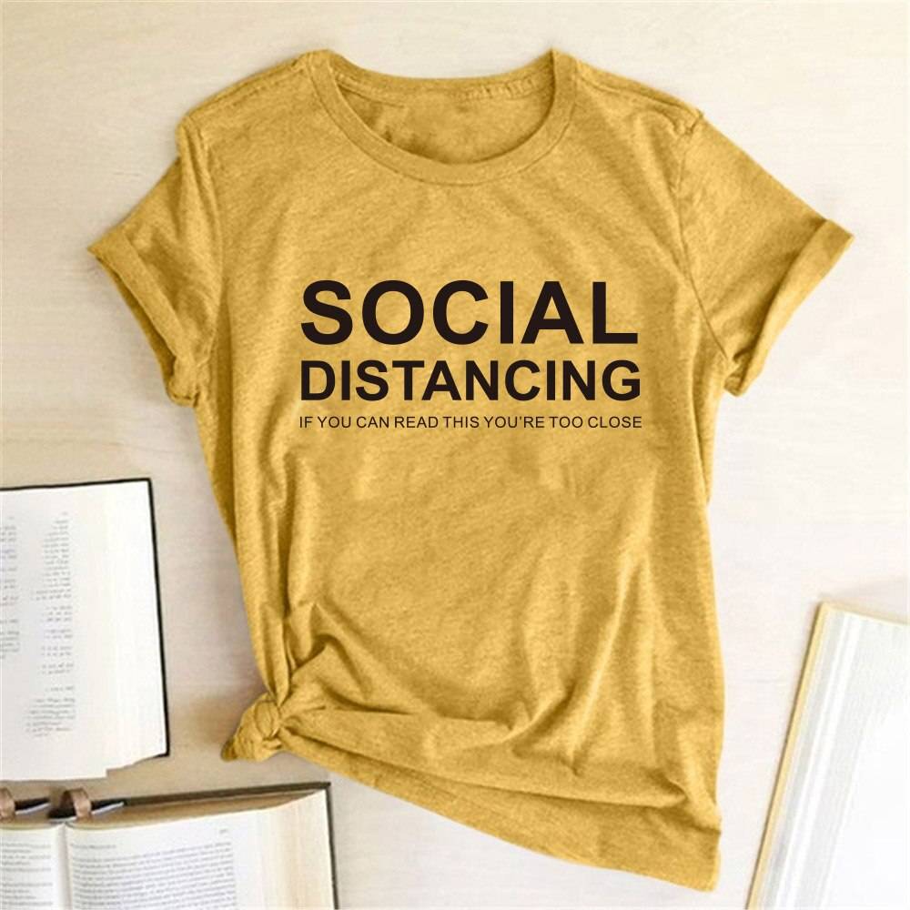 Social distancing if you can read this you’re too close t-shirt